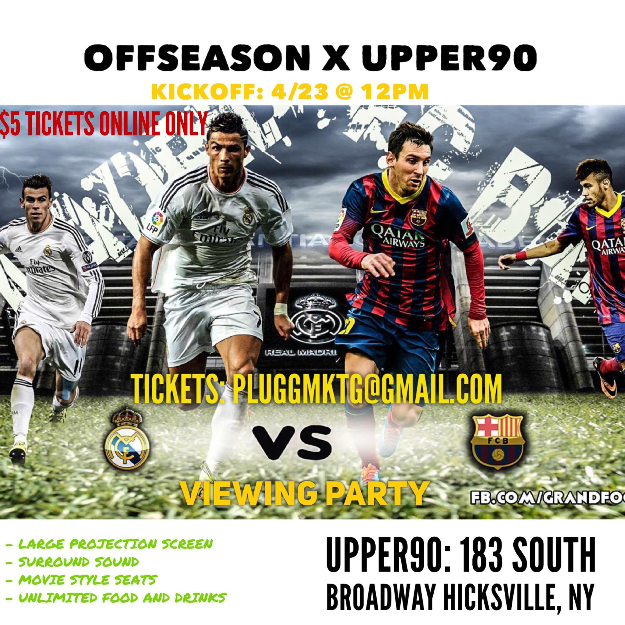 OFFSEASON x UPPER90 - El clasico VIEWING PARTY