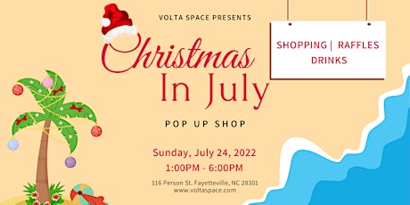 Christmas In July: Pop Up Shop tickets