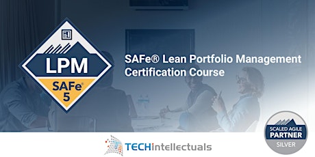 SAFe Lean Portfolio Management | SAFe LPM 5.1 -  Live Online Training billets