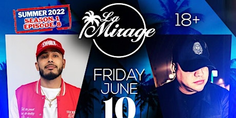La Mirage Nightclub 18+ | FRIDAY June 10 BREES x SLICK