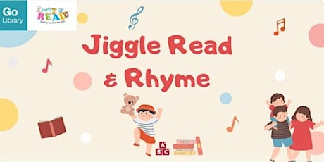 Jiggle, Read & Rhyme | Early READ tickets