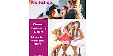 Women Expressing Desires - Introduction mini workshop (75 min) tickets