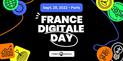 France Digitale Day 2022 — #FDDAY