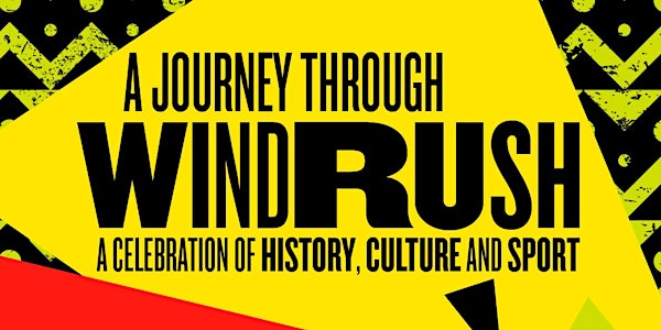 B2022 Commonwealth Games : A journey through Windrush