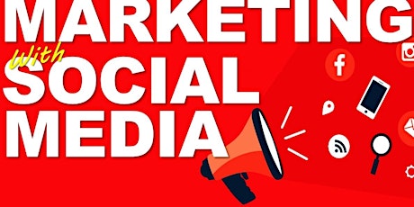 Utilizing SOCIAL MEDIA for Marketing! primary image