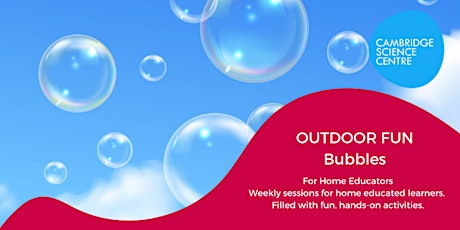 Home Educators Session - Outdoor Fun - Bubbles
