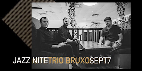 Jazz Nite with Bruxo Trio tickets