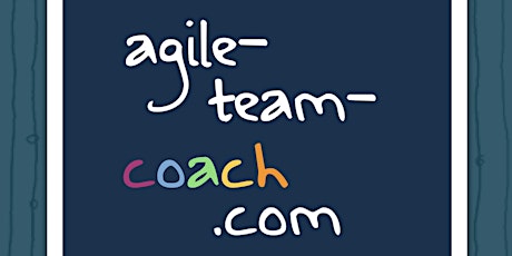 Hauptbild für Agile Team Coach -your first step into professional agile coaching- ICP-ACC