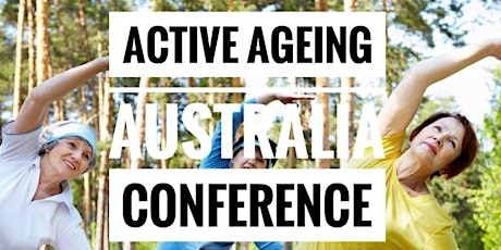 Active Ageing Australia Conference 2017 primary image