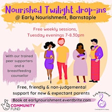 Nourished Twilight Drop-in Barnstaple -Breastfeeding/Infant Feeding Support tickets