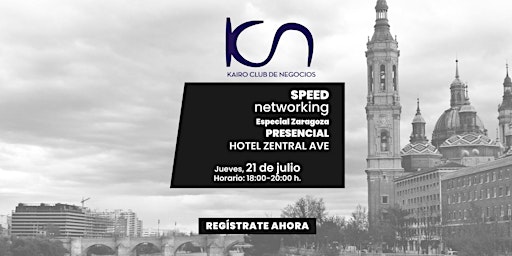 KCN Speed Networking Presencial Zaragoza - 21 de julio