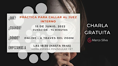Charla Gratuita - Práctica para callar al juez interno. primary image