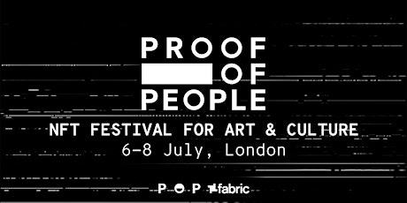 Proof of People - NFT Festival for Art & Culture tickets