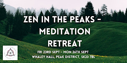 Zen In The Peaks - Meditation Retreat