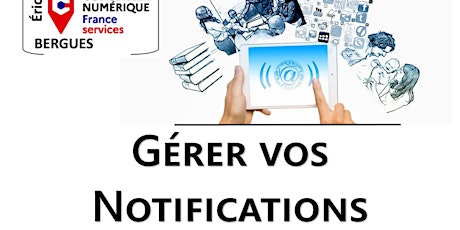 Gérer vos Notifications tickets