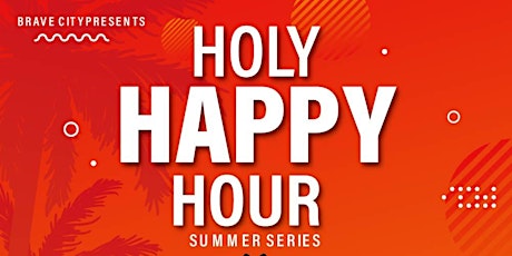 Holy Happy Hour tickets