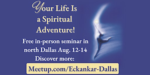 Your Life Is a Spiritual Adventure!
