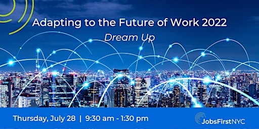 Adapting to the Future of Work: Dream Up
