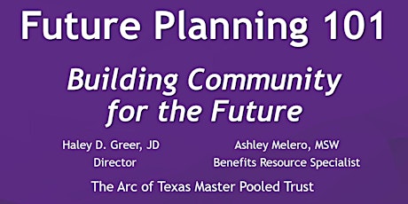 Session 3- Future Planning 101- Building Community for the Future tickets