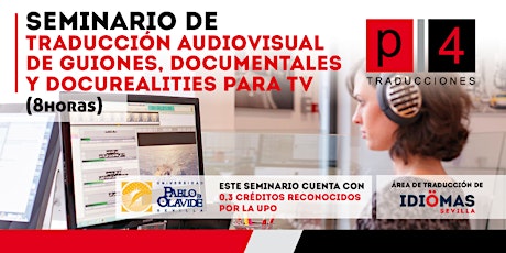 Imagen principal de Seminario Traducción Audiovisual: Guiones, documentales y docurealities