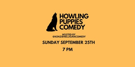 Howling Puppies Comedy - September 25th