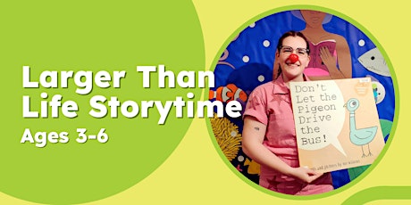 Larger than Life Storytime - Merritt Library tickets