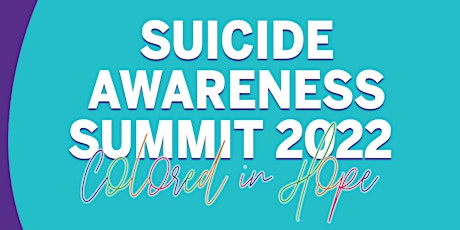 Suicide Awareness Summit 2022