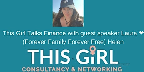 This Girl Talks Finance - Laura ❤️ (Forever Family Forever Free) Helen tickets