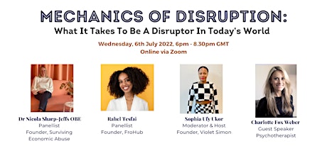 Mechanics Of Disruption: What It takes To Be a Disruptor In Today's World tickets