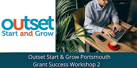 OutSet Start & Grow  Grant Success - Workshop 2 primary image