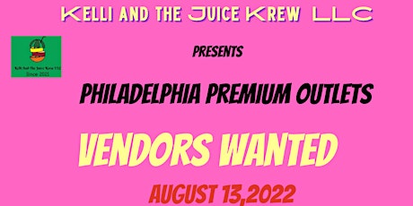 Kelli And The Juice Krew LLC- Philadelphia Premium Outlets tickets