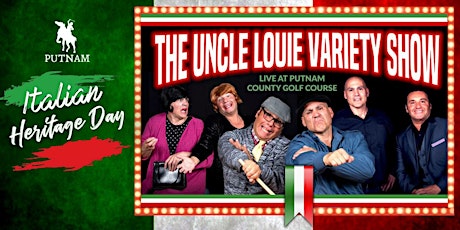 Italian Heritage Day with the Uncle Louie Variety Show!