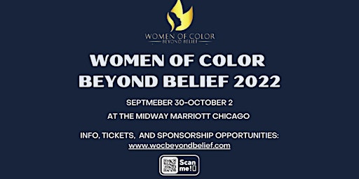 Women of Color Beyond Belief 2022!