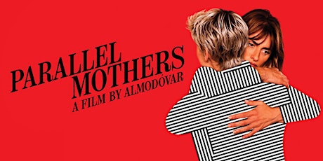 Summer Sessions Outdoor Film Festival: Parallel Mothers 15