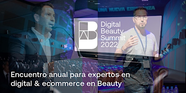 Digital Beauty Summit 2022 - Barcelona