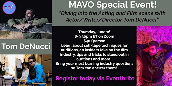 "Diving into the Acting & Film Scene with Actor/Writer/Director Tom DeNucci