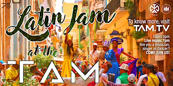 The TAM Latin Jam