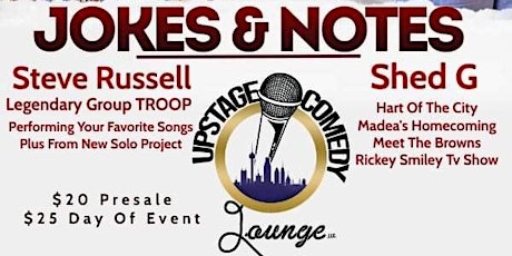 Jokes and Notes featuring Steve Russel from legendary group Troop