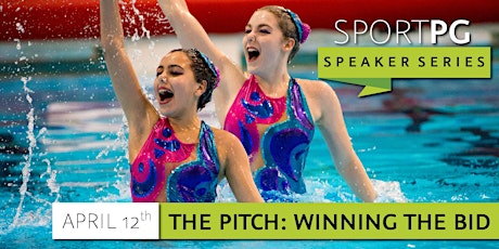 2017 SportPG Speaker Series - THE PITCH: WINNING THE BID primary image
