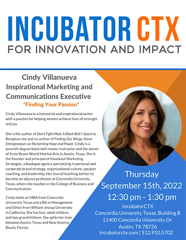 IncubatorCTX Speaker Series: Cindy Villanueva - Find Your Passion image