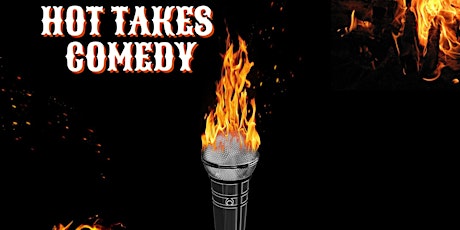 Hot Takes Comedy No. 11 Tickets