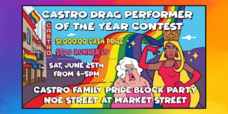 Castro Drag Performer of the Year Contest! $1,000 Cash Prize! primary image