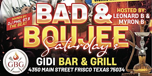 Imagen principal de BAD & BOUJEE SATURDAY'S