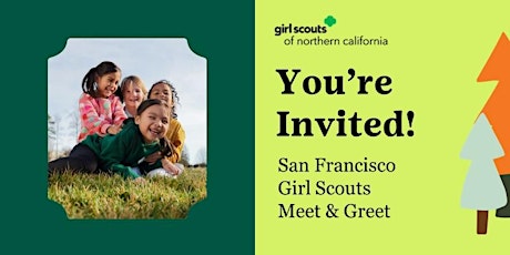 San Francisco, CA | Girl Scouts Meet & Greet