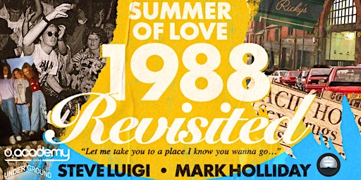 1988 Revisited: STEVE LUIGI / MARK HOLLIDAY Summer Of Love