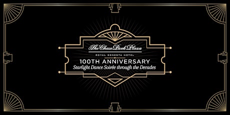 100th Anniversary Celebrations at The Chase Park Plaza Royal Sonesta tickets