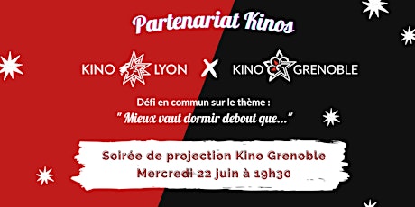 Soirée Kino Grenoble x Kino Lyon