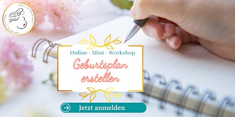 Hauptbild für Mini - Online - Workshop "Geburtsplan erstellen"