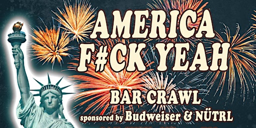 America F@ck Yeah Bar Crawl