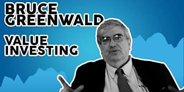 An Evening with Bruce Greenwald